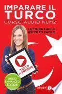 Imparare il turco - Lettura Facile - Ascolto Facile - Testo a Fronte: Corso Audio, Num. 2