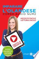 Imparare l'olandese - Lettura Facile - Ascolto Facile - Testo a Fronte: Corso Audio, Num. 2