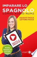 Imparare lo spagnolo - Lettura Facile - Ascolto Facile - Testo a Fronte: Corso Audio, Num. 2