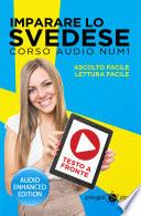 Imparare lo svedese - Lettura facile - Ascolto facile - Testo a fronte: Corso Audio, Num. 1