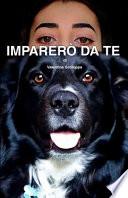 Imparerò da te