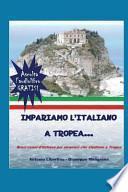 Impariamo l'italiano a Tropea. Brevi cenni d'italiano per stranieri che studiano a Tropea