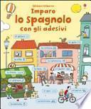 Imparo spagnolo. Con adesivi