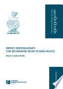 Impasti orientalizzanti con decorazioni incise in Agro Falisco