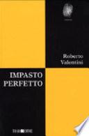 Impasto perfetto