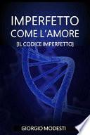 Imperfetto Come L'amore