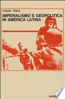 Imperialismo E Geopolitica in America Latina