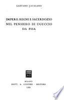 Impero, regni e sacerdozio nel pensiero di Uguccio da Pisa