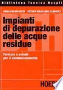 Impianti di depurazione delle acque residue. Formule e calcoli per il dimensionamento degli impianti