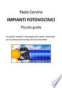 Impianti fotovoltaici - Piccola guida