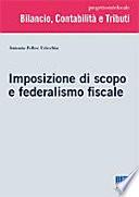 Imposizione di scopo e federalismo fiscale