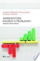 Imprenditore: risorsa o problema?
