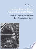 Imprenditori a Roma nel secondo dopoguerra