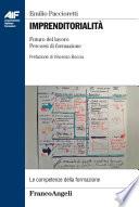 Imprenditorialità. Futuro del lavoro, percorsi di formazione