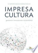 Impresa Cultura. Gestione, innovazione, sostenibilità