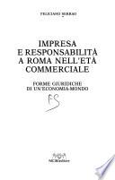 Impresa e responsabilità a Roma nell'età commerciale