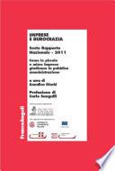 Imprese e burocrazia. Sesto Rapporto Nazionale 2011. Come le piccole e micro imprese giudicano la pubblica amministrazione
