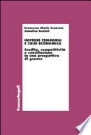 Imprese femminili e crisi economica. Credito, competitività e conciliazione in una prospettiva di genere