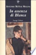 In assenza di Blanca