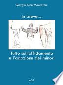In breve... Tutto sull'affidamento e l'adozione dei minori