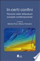 In-certi confini. Percorsi nelle letterature europee contemporanee