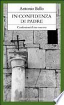 In confidenza di padre. Confessioni di un vescovo