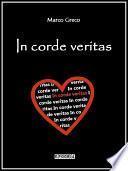 In corde veritas