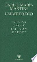 In cosa crede chi non crede?