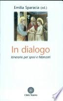 In dialogo. Itinerario per sposi e fidanzati