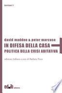 In difesa della casa. Politica della crisi abitativa