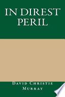 In Direst Peril