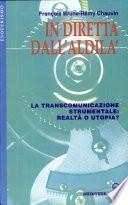 In diretta dall'aldilà. La transcomunicazione strumentale: realtà o utopia?