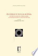 IN ESILIO E SULLA SCENA