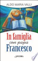 In famiglia con papa Francesco