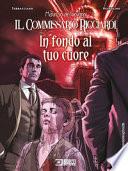 In fondo al tuo cuore. Il commissario Ricciardi