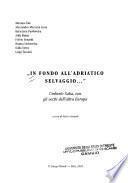 In fondo all'Adriatico selvaggio--