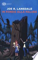 In fondo alla palude