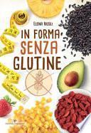 In forma senza glutine