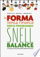 In forma senza rinunce con il programma Snell Balance