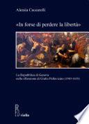«In forse di perdere la libertà»