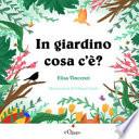 In giardino cosa c'è?