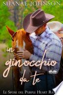 In ginocchio da te
