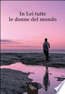 In lei tutte le donne del mondo