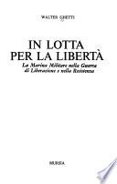 In lotta per la libertà