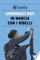 In marcia con i ribelli