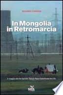 In Mongolia in retromarcia