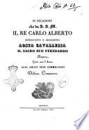 In occasione che da S.S.M. il re Carlo Alberto festeggiante il reggimento Aosta Cavalleria il sacro suo stendardo riceve questi versi l'autore aglia amati suoi commilitoni dedica, consacra