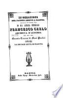 In occasione del fausto arrivo a Ragusa seguito li 25 ottobre 1842 de sua altezza imperiale Francesco Carlo arciduca d'Austria ecc