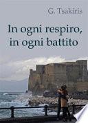 In ogni respiro, in ogni battito