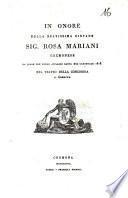 In onore della bravissima giovane sig. Rosa Mariani cremonese la quale con sommo applauso canta nel carnevale 1818. nel Teatro della Concordia di Cremona